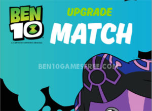 Ben 10 Upgrade Match Game