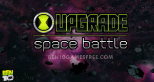 Ben 10 Upgrade Space Battle Game