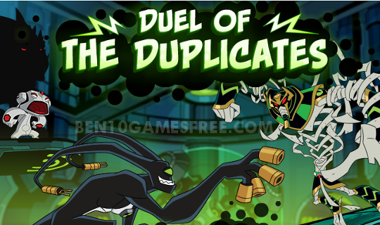 Ben 10 Duel of Duplicates